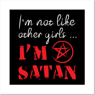 Not Like Other Girl Sassy Cute Funny Satan Posters and Art